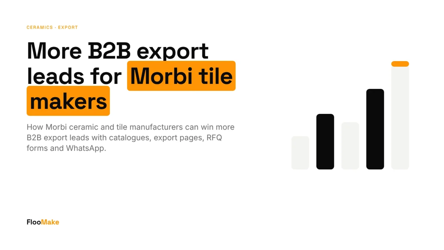B2b export leads: More B2B export leads for Morbi tile makers